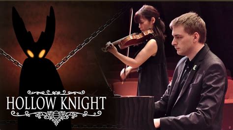 Sealed Vessel Hollow Knight For Violin And Piano Youtube