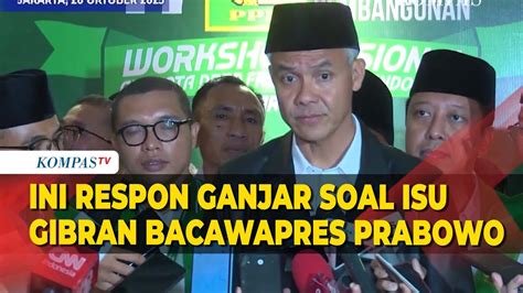 Ganjar Pranowo Respon Soal Isu Gibran Rakabuming Jadi Bakal Cawapres