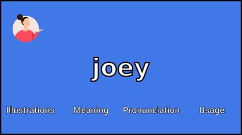 Joey Meaning And Pronunciation Youtube