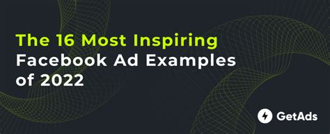 The 16 Most Inspiring Facebook Ads Examples Of 2022 Getads