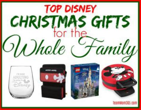 Top Disney Christmas Gifts for the Whole Family - Team Mom 365