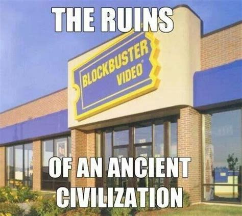 Blockbuster Video Funny Memes Blockbuster Video Funny Pictures