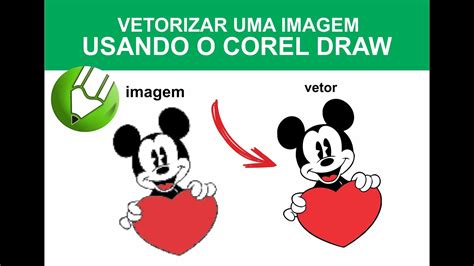 COMO VETORIZAR UMA IMAGEM NO COREL DRAW Aprenda A Vetorizar De Forma