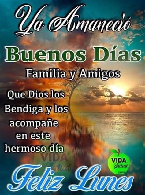 Imagenes De Feliz Lunes Buenos Dias Bendiciones Bonitas