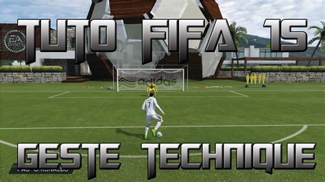 Tuto Fifa Les Gestes Techniques Les Plus Efficaces Fr Youtube