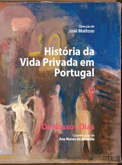 História da Vida Privada em Portugal Vol 4 Cartonado José Mattoso