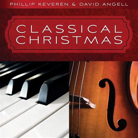 Phillip Keveren Classical Christmas Music