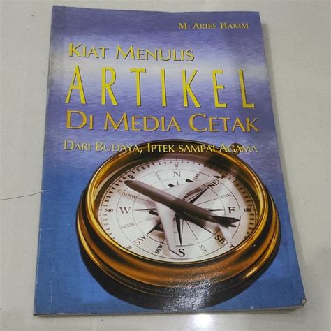 Jual Buku Kiat Menulis Artikel Di Media Cetak Oleh M Arief Hakim Di Lapak Arfan Arsy Bukalapak