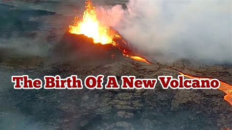 Birth Of A New Volcano Iceland Litli Hrútur Meradalir Fagradalsfjall