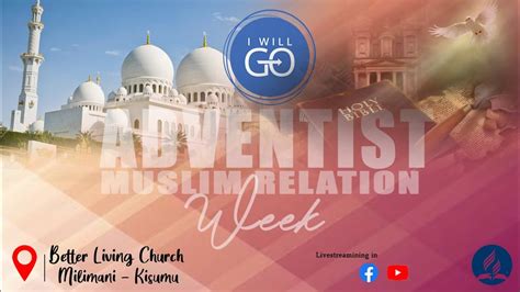 ADVENTIST MUSLIM RELATIONS WEEK YouTube