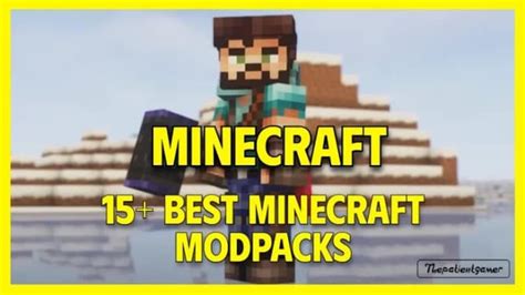 Best Minecraft Mods Packs Ultimate List