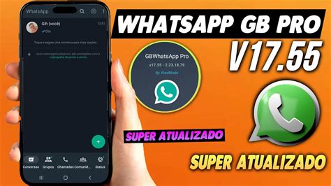 Chegou Novo Whatsapp Gb Pro V Super Atualizado Antiban