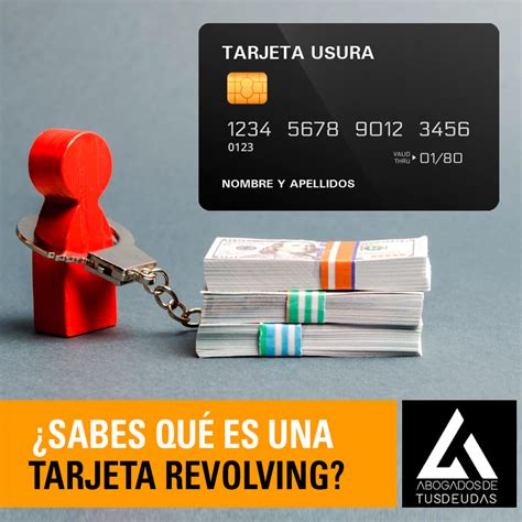 Sabes Qu Es Una Tarjeta Revolving Abogadosdetusdeudas