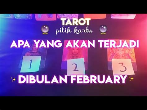 Tarot Pilih Kartu APA YANG AKAN TERJADI DI BULAN FEBRUARY YouTube