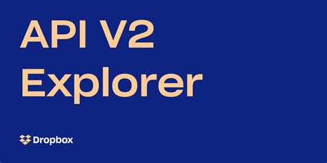 Github Dropbox Dropbox Api V Explorer The Official Api Explorer For