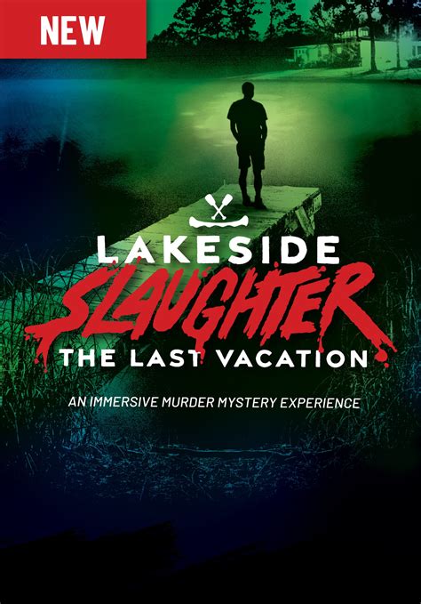 Lakeside Slaughter: The Last Vacation – Hunt A Killer