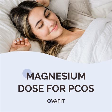The Ultimate Guide on Magnesium Dose For PCOS - OvaFit