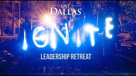 Ignite Leadership Retreat Unt Dallas Youtube