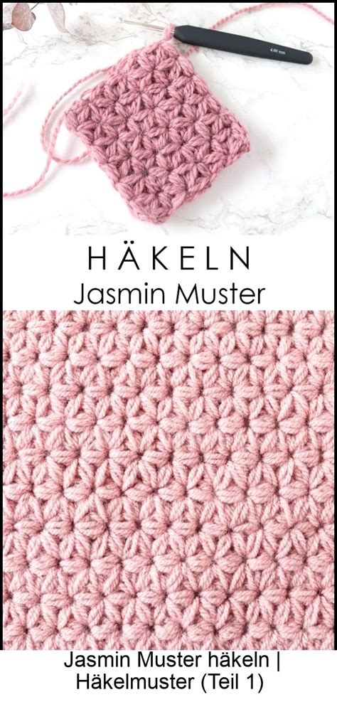 Jasmin Muster häkeln Häkelmuster Teil 1 in 2024 Diy dye Diy