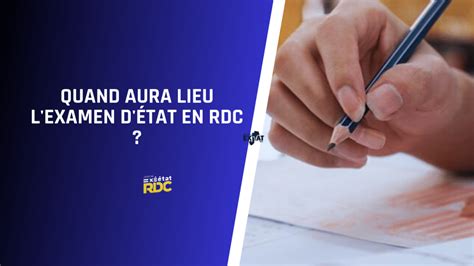 Quand Aura Lieu L Examen D État 2025 En RDC