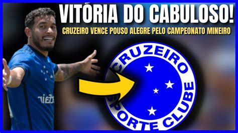 Vit Ria Do Cabuloso Cruzeiro Vence Pouso Alegre Pelo Campeonato