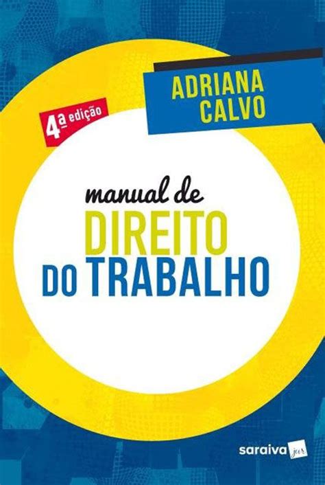 Manual De Direito Do Trabalho Edi O Saraiva