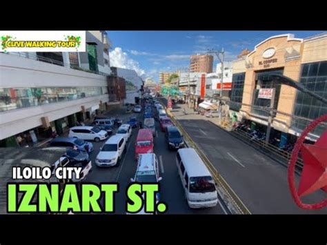 IZNART ST ILOILO CITY WALKING TOUR ILOILO CITY PHILIPPINES YouTube