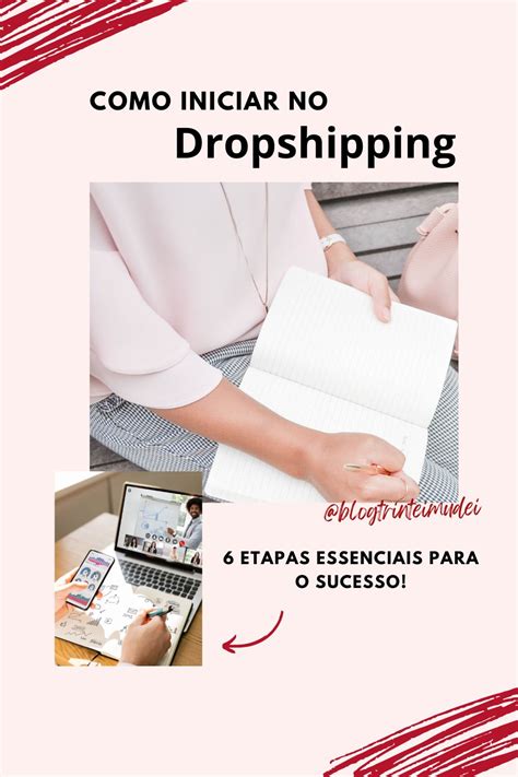 Como Iniciar No Dropshipping Etapas Essenciais Para O Sucesso