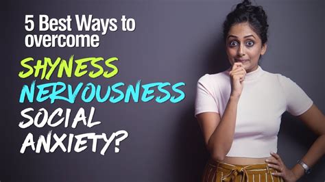 How To Overcome Shyness Nervousness And Social Anxiety 5 Techniques To Build Self Confidence