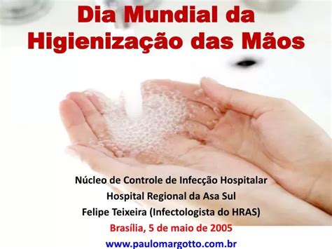 Ppt Dia Mundial Da Higieniza O Das M Os Powerpoint Presentation