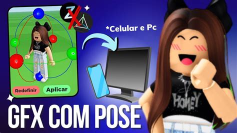 2023 SEM Zebrarblx E Prisma Como Fazer GFX POSE Pelo CELULAR Ou