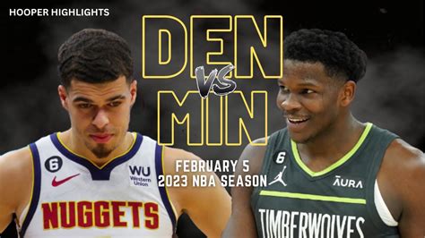 Denver Nuggets Vs Minnesota Timberwolves Full Game Highlights Feb 5