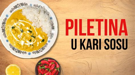 Recept Za Piletinu U Kari Sosu Chicken Curry Recipe Youtube