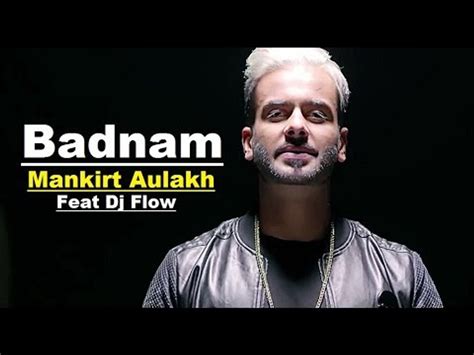 Badnam Mankirt Aulakh Feat Dj Flow Sukh Sanghera Latest Punjabi