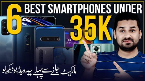 Best Mobile Phones Under 35000 In Pakistan Best Mobile Under 35000