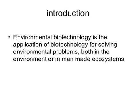 Environment biotechnology