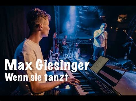 Max Giesinger Wenn Sie Tanzt Live Session By Raphi Felix YouTube