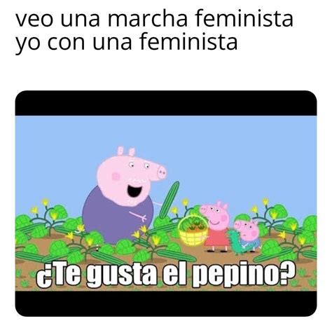 Aceptenme Uno De Te Gusta El Pepino Meme Subido Por Xansmemero