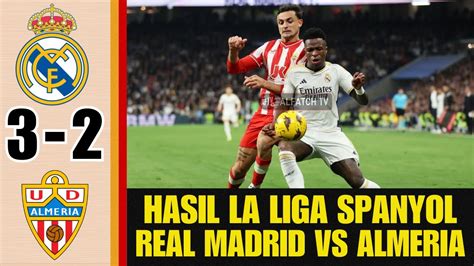 Real Madrid Vs Almeria Madrid Libas Almeria Hasil Liga Spanyol