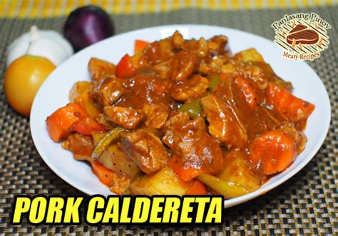 Pork Caldereta Recipe Kalderetang Baboy Panlasang Pinoy Meaty Recipes