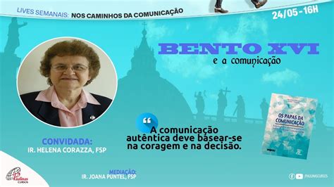 Bento Xvi E A ComunicaÇÃo Nos Caminhos Da ComunicaÇÃo Live Sepac