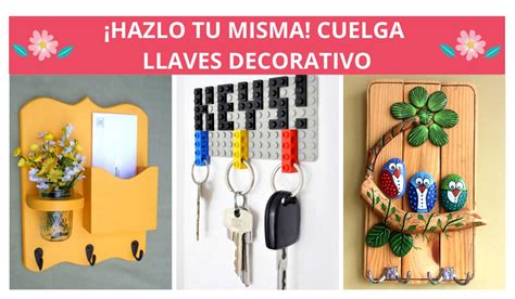 12 Ideas De Cuelga Llaves Muy Decorativos Que Podrás Hacer Tu Misma