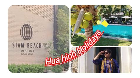 Hua Hin Siam Beach Resort Ii Top 10 Things To Do In Hua Hin Thailand