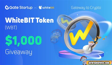 Gate io WhiteBIT WBT Airdrop Fırsatı Airdrop Türkiye