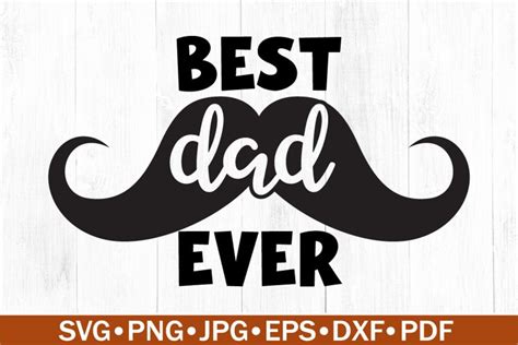 Best Dad Ever Svg Father S Day Svg