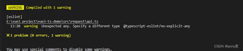 项目中报警告warning Unexpected any Specify a different type typescript