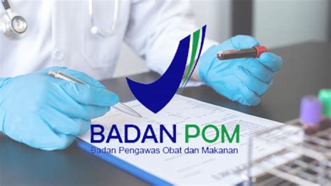 Izin BPOM Untuk Bisnis Wajib Untuk Pelaku Usaha