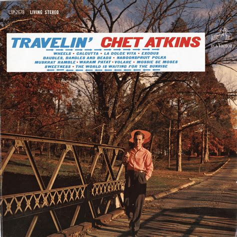 Chet Atkins Travelin Lyrics And Tracklist Genius