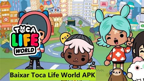 Como Baixar Toca Boca World Apk Versão Mais Recente Para Android 2025