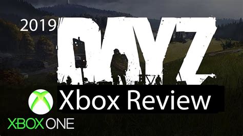 DayZ Xbox One Gameplay Review 2019 Game Preview YouTube